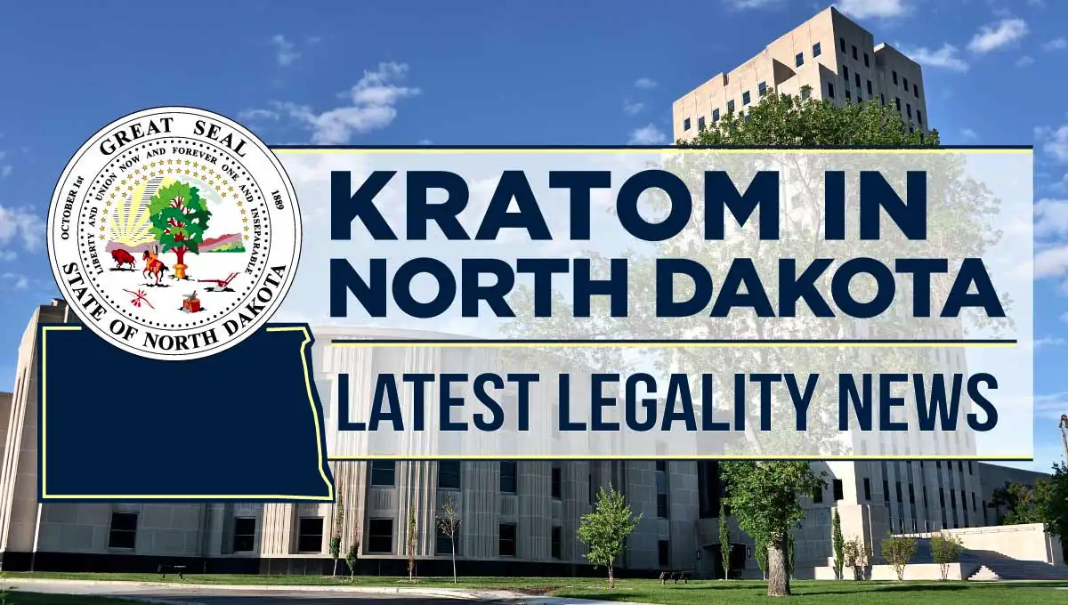 Kratom Legality in North Dakota - Kratom Lords