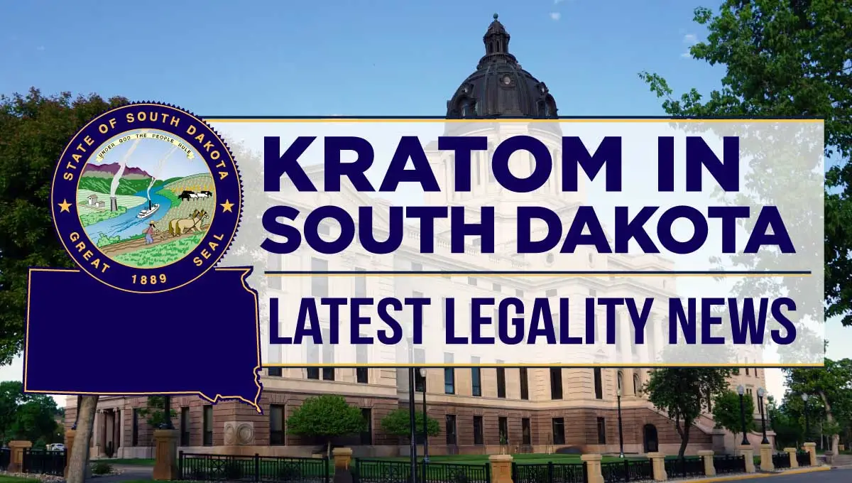 Kratom Legality in Shouth Dakota - Kratom Lords